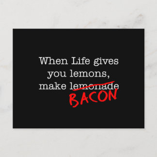 Bacon Life Gives You Postcard