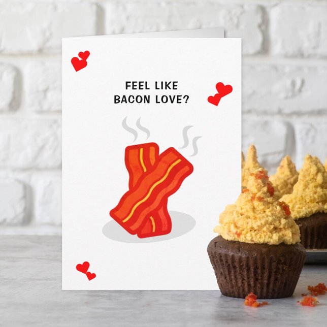 Bacon Love Funny Whimsy Valentine's Day Card (Creator Uploaded)