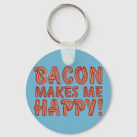 Bacon Makes Me Happy