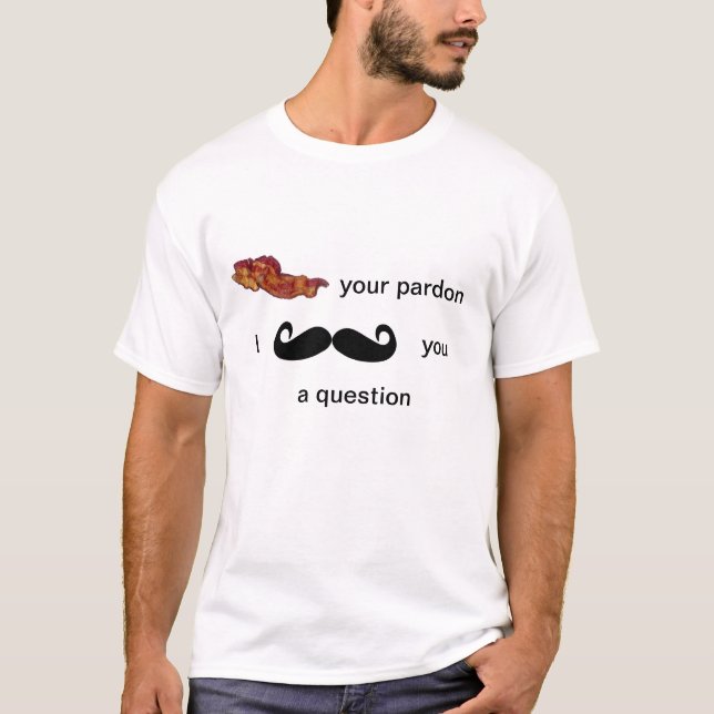 Bacon moustache shirt (Front)