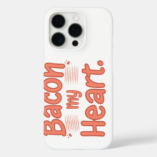 Bacon My Heart iPhone 16 Pro Case
