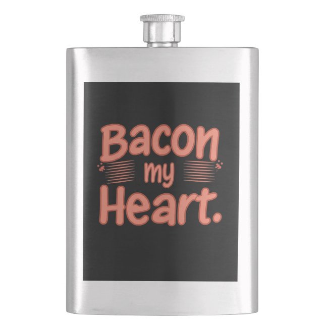 Bacon My Heart Hip Flask (Front)