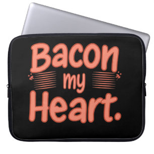 Bacon My Heart Laptop Sleeve