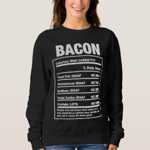Bacon  Nutrition Facts Halloween Costume Sweatshirt