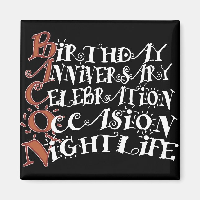 Bacon Party Animal Magnet (Front)