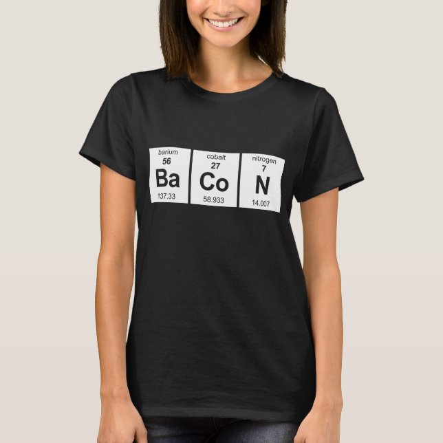 BaCoN Periodic Table T-Shirt (Front)