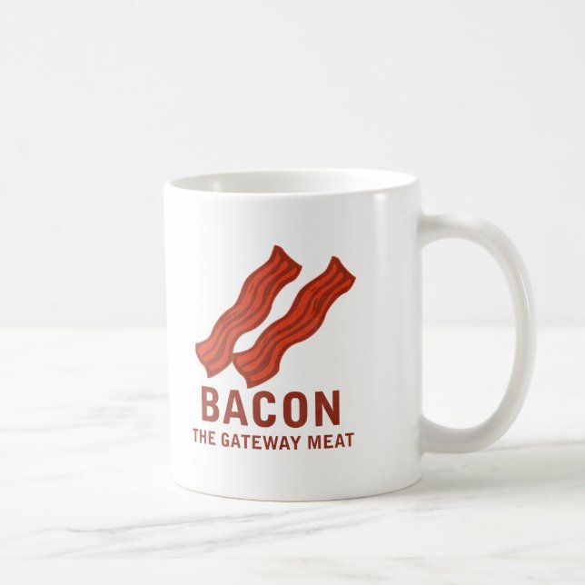 Bacon, The Gateway Meat Coffee Mug (Right)