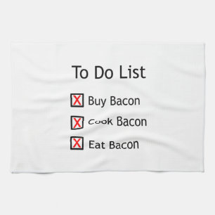 Bacon To Do List Tea Towel