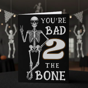 Bad 2 the Bone Skeleton Funny Happy 2nd Birthday Card