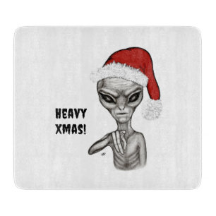 Bad Alien , Heavy Xmas ! Cutting Board