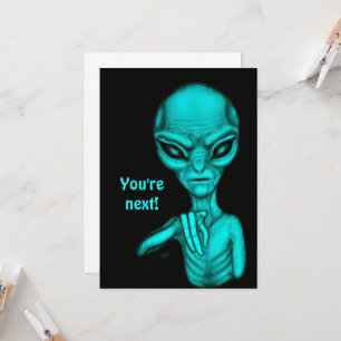 Bad Alien , You're next !