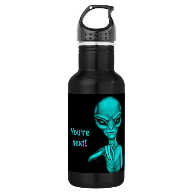 Bad Alien , You're next ! 532 Ml Water Bottle (Front)