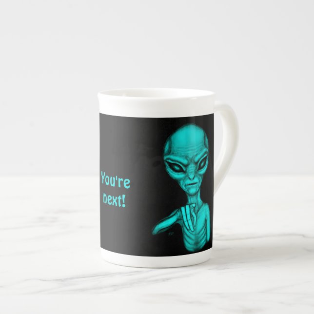 Bad Alien , You're next ! Bone China Mug (Front Right)