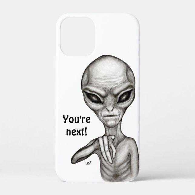 Bad Alien , You're next ! Case-Mate iPhone Case (Back)