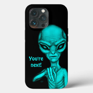 Bad Alien , You're next ! iPhone 13 Pro Case