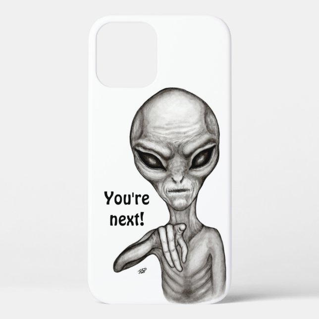 Bad Alien , You're next ! Case-Mate iPhone Case (Back)