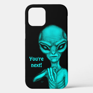 Bad Alien , You're next ! iPhone 12 Pro Case