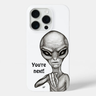 Bad Alien , You're next ! iPhone 15 Pro Case