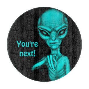 Bad Alien , You're next ! Cutting Board