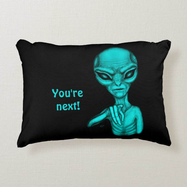 Bad Alien , You're next ! Decorative Cushion (Front)