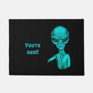 Bad Alien , You're next ! Doormat