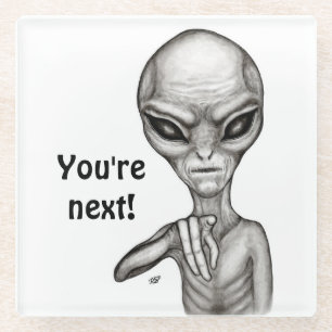Bad Alien , You're next ! Glass Coaster