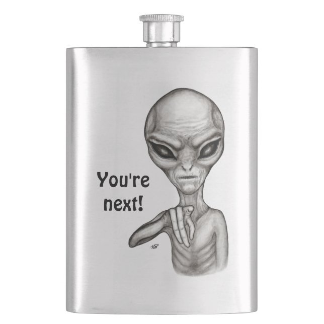 Bad Alien , You're next ! Hip Flask (Front)