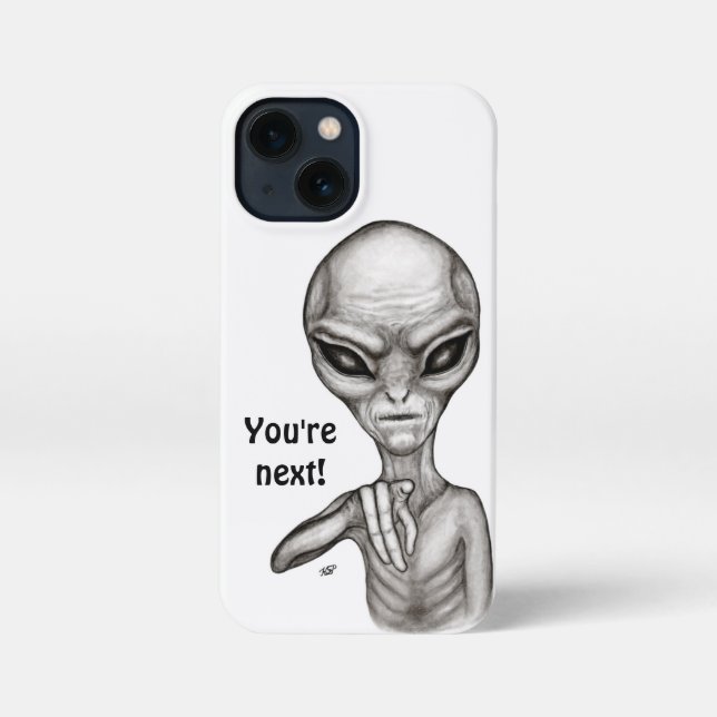 Bad Alien , You're next ! iPhone Case (Back)