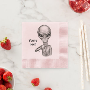Bad Alien , You're next ! Napkins
