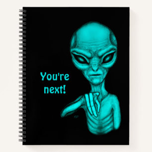 Bad Alien , You're next ! Notebook