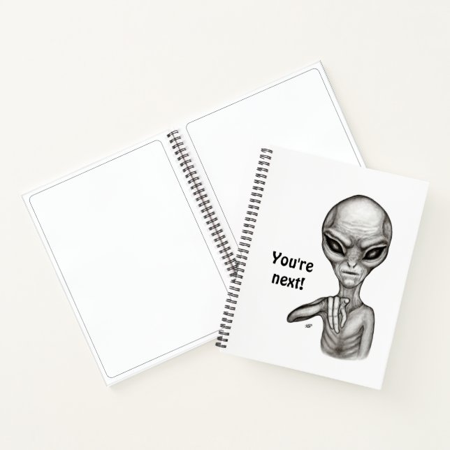 Bad Alien , You're next ! Notebook (Inside)
