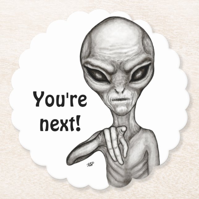 Bad Alien , You're next ! Paper Coaster (Front)
