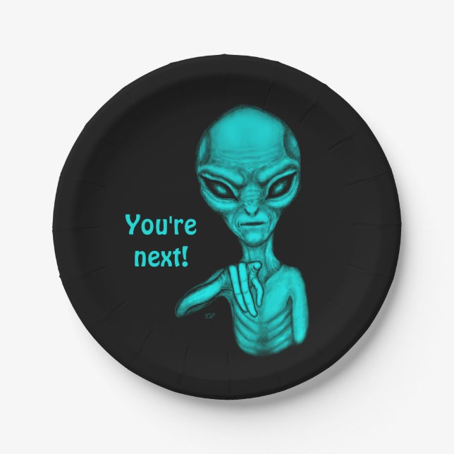 Bad Alien , You're next ! Paper Plate (Front)