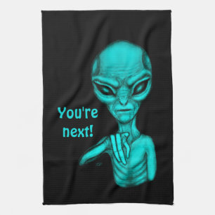 Bad Alien , You're next ! Tea Towel