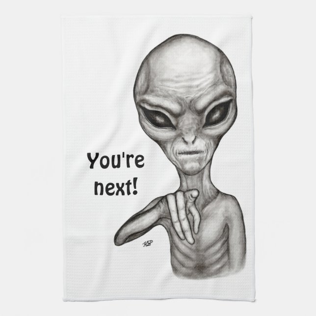 Bad Alien , You're next ! Tea Towel (Vertical)