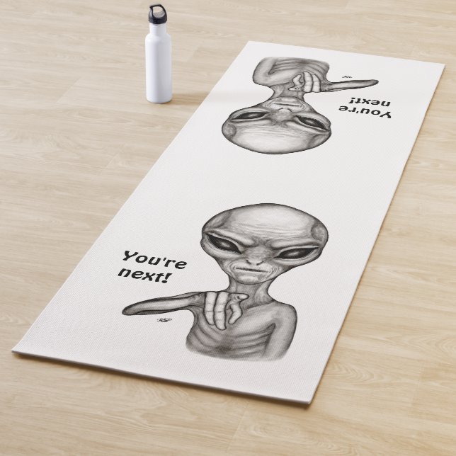 Bad Alien , You're next ! Yoga Mat (In Situ)