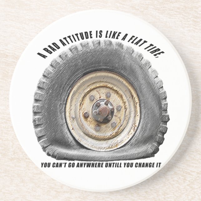 Bad Attitude Like Flat Tire Coaster (Front)