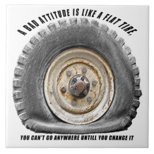 Bad Attitude Like Flat Tire Tile