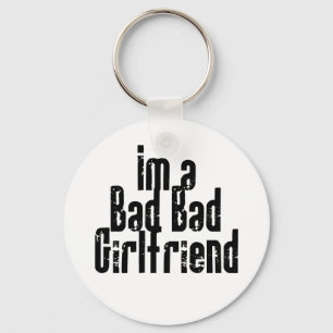 Bad Bad Girlfriend Keychain