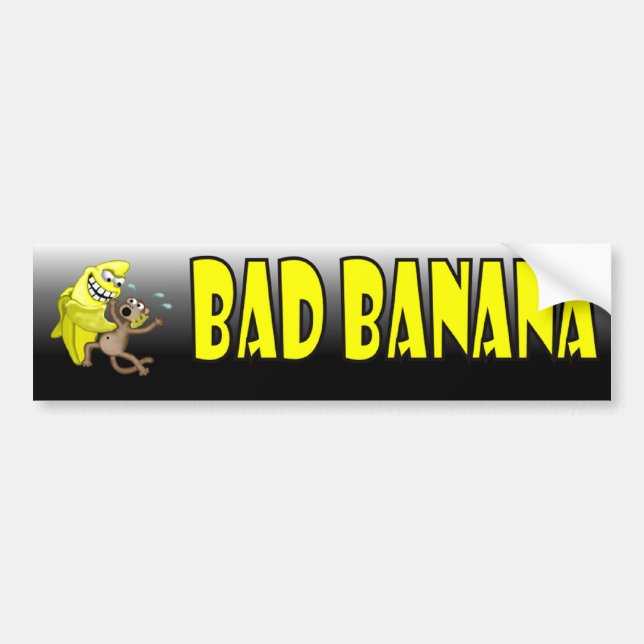 bad banana bumper sticker (Front)