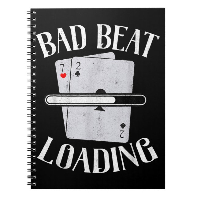 Bad Beat Loading Texas Holdem Casino Funny Poker Notebook (Front)