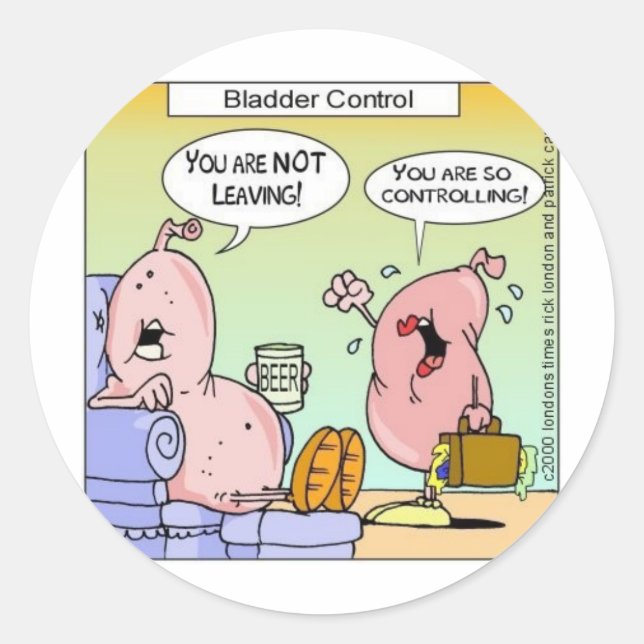 Bad Bladder Relationships Funny Gifts & Collectibl Classic Round Sticker (Front)