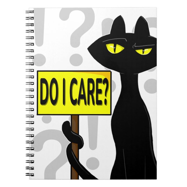 Bad Boogie Funny Notebook - Do I Care? (Front)