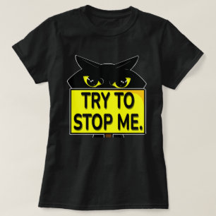 Bad Boogie  - Try to Stop Me T-Shirt