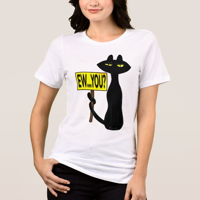Bad Booglie Funny Ew...You?  Tri-Blend Shirt (Front)