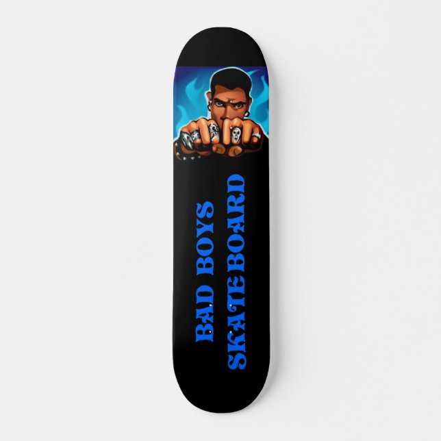Bad Boys Skateboard (Front)