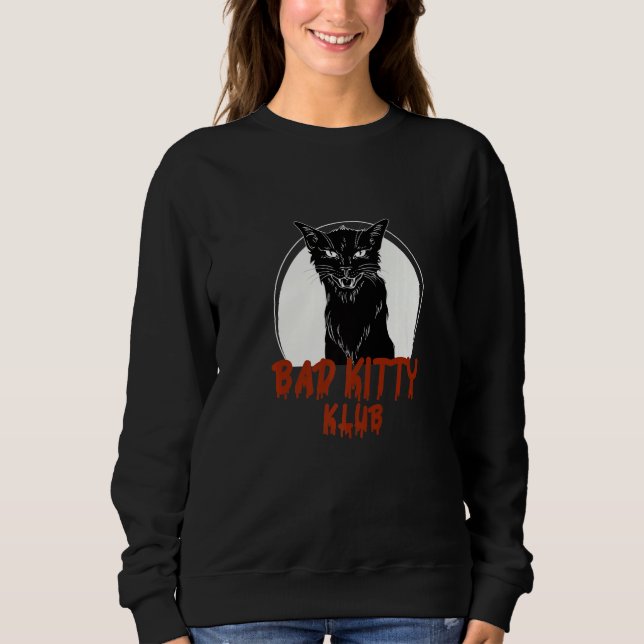 Bad Cat Kitty Custome Halloween Sweatshirt (Front)