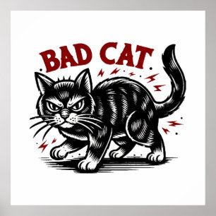 Bad Cat Poster