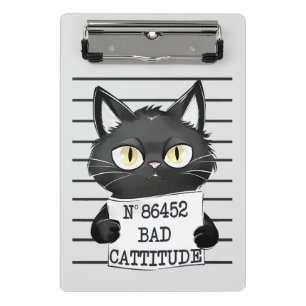 Bad Cattitude – Black Cat Mugshot Mini Clipboard
