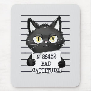 Bad Cattitude – Black Cat Mugshot Mouse Pad